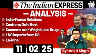 The Indian Express Analysis | 11 February 2025 | Daily Newspaper Analysis | UPSC CSE 2025