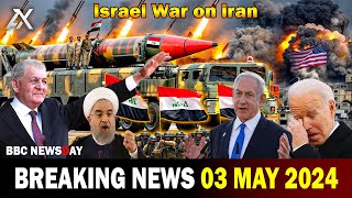 BBC World News 03 May 2024 || International news, news | Israel-Iran Palestine War Latest News