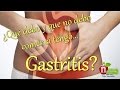 ¿Qué debo y que no debo comer si tengo gastritis?