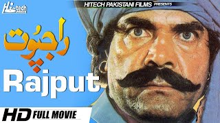 Rajput - Sultan Rahi Mustafa Qureshi And Mumtaz - Hi Tech Pakistani Films