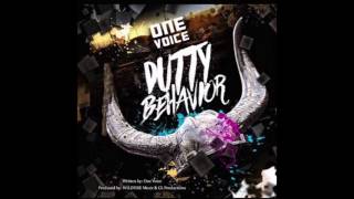 One Voice - Dutty Behavior (Breaking Dawn Riddim) Soca 2017