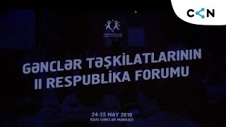 Gənclər Təşkilatlarının II Respublika Forumu keçirildi