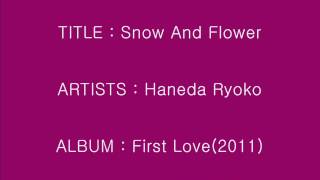 Snow And Flower - Haneda Ryoko_Instrumental