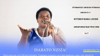 NIYOMUFASHA LOUISE || IKIGISHO:“NTUMANUKE UMUBURO KURI WOWE AMAVUNA KACYIRU SDA CHURCH-DAY8