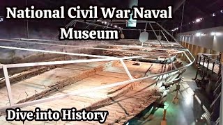 Dive into History: Discovering the National Civil War Naval Museum