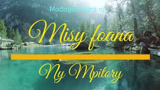 Misy Foana-Ny Mpitory (Hira fiderana)