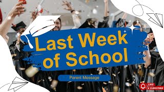 The Final Week of the 2024-2025 School Year is Here | NEISD Parent Message