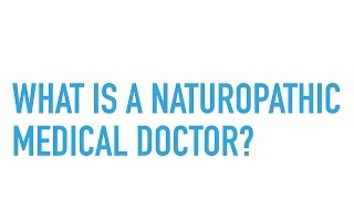 Dr. Sam Walters - What is a Naturopathic Medical Doctor?