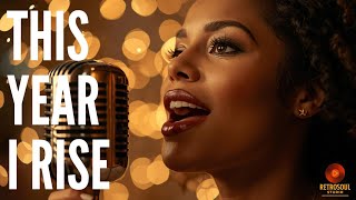 “This Year I Rise” – The New Year Empowerment Anthem