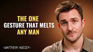 The One Feminine Gesture That Makes Men Fall Deeply in Love | Matthew Hussey