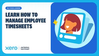 Approve UK employee timesheets in Xero Payroll