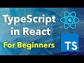 Learn TypeScript in ReactJS - Beginner Tutorial
