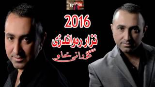 Nzar Rawandzi 2016 Gorani Xaw Pareshanm Mn Danalenm  Track - 20