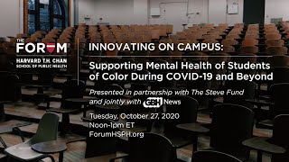 Innovating on Campus: Supporting Mental Health of Students of Color During COVID-19 and Beyond