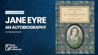 Jane Eyre: An Autobiography by Charlotte Brontë (1/2) - Full English Audiobook