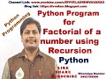 Factorial Program Using Recursion in Python || Factorial of a number using recursion in Python