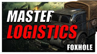 Become a Master of Foxhole Logistics - The Art of Supply for Beginners