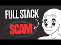 Why Being Full Stack Is a Career SCAM
