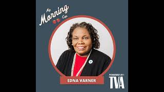 E104 - Edna Varner's Morning Cup