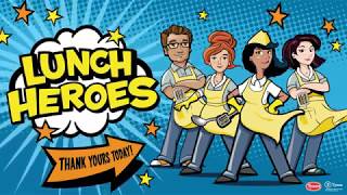 Lunch Heroes!