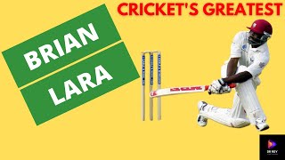 Brian Lara - Cricket's Greatest