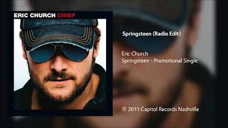 Eric Church - Springsteen (Radio Edit)