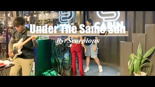 Under The Same Sun - Scorpions (Cover)