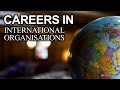 Quick introduction to careers in international organisations