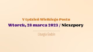 #Nieszpory | 28 marca 2023