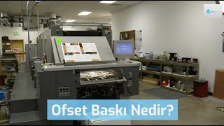 Ofset Baskı Nedir?