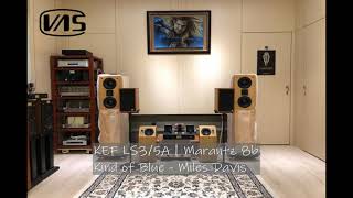 KEF LS3/5A 11ohm | Marantz 8b | Kind of Blue - Miles Davis