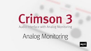 Crimson 3 – Analog Monitoring