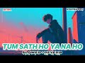 Agar Tum Sath Ho Full Audio Song |Agar Tum Sath Ho - Slowed + Reverb | Arijit Singh|Live Performance