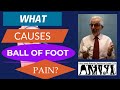 What Causes Ball of Foot Pain?