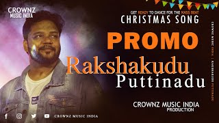 Rakshakudu Puttinadu Rap Promo | Bro Ps. Eli Moses | Crownz Orginal | Latest Christmas Song Telugu