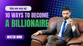 The Billionaire Blueprint | 10 Proven Secrets to Explode Your Wealth!