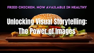 Unlocking Visual Storytelling: The Power of Images