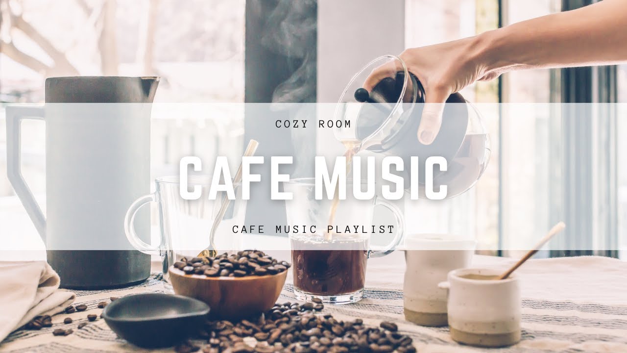 Cafe Music ♫ Relaxing Smooth Jazz & Bossa Nova Background Chill Out ...