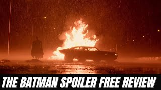 The Batman SPOILER FREE Review