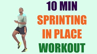 10 Minute Sprinting in Place Workout for Fat Loss 🔥 Burn 100 Calories 🔥