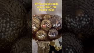 DIY Decorative Balls Using Dollar Tree Thumb Tacks #shorts