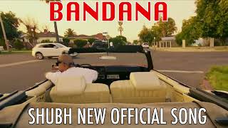Shubh |Bandana| 0fficial Music Video 2024.
