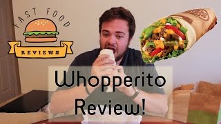 Burger King Whopperito Review!