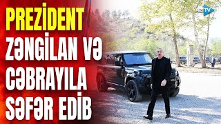 Prezident İlham Əliyev Cəbrayıl və Zəngilanda təməlqoyma və açılış mərasimlərində iştirak edib