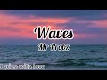 Mr. Probz- Waves (Lyrics Video)