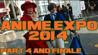Anime Expo 2014 Part 4 and Finale