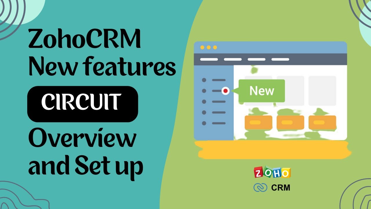 Zoho CRM - New Features Zoho Circuit - Overview And Set Up - YouTube