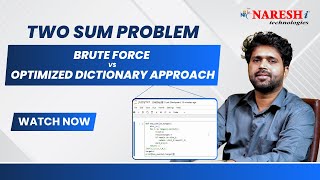 Two Sum Problem | Brute Force vs Optimized Dictionary Approach | Python | LeetCode | Naresh IT