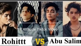 Abu Salim And Rohit Zinzurke Attitude Videos🔥| Rohit Zinzurke And Abu Salim Viral Tiktok Videos