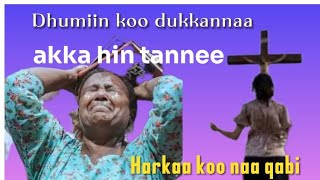 Dhumiin koo dukkanaa akka hin tannee 😭harkaa koo naa qabi! #Faarfannaa#  #Afaan# oromoo#